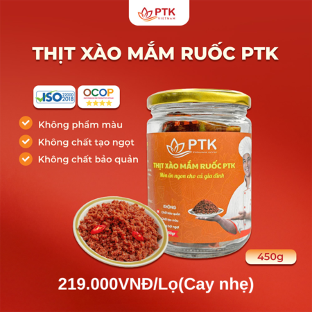 Thịt Xào Mắm Ruốc PTK Chuẩn ISO, OCOP Hộp 450gr – Đặc Sản Việt Nam – Thịt Xào Mắm Ruốc Ngon